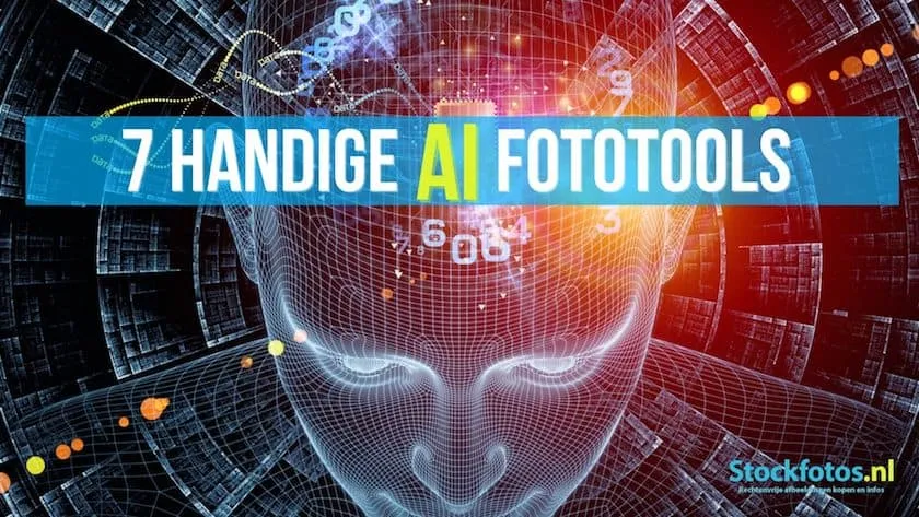 7+ handige AI fototools die u absoluut niet mag missen! 1 7 handige tools voor foto´s