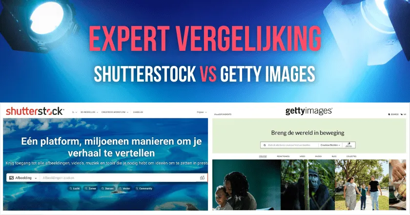 Shutterstock of Getty Images - Vergelijking van 2 top beeldbanken! 1 Vergelijking tussen Shutterstock en Getty Images