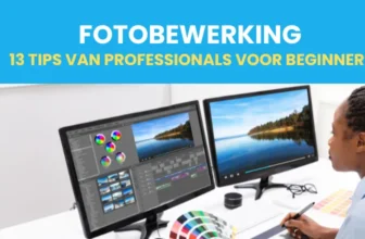 Fotobewerking tips voor beginners