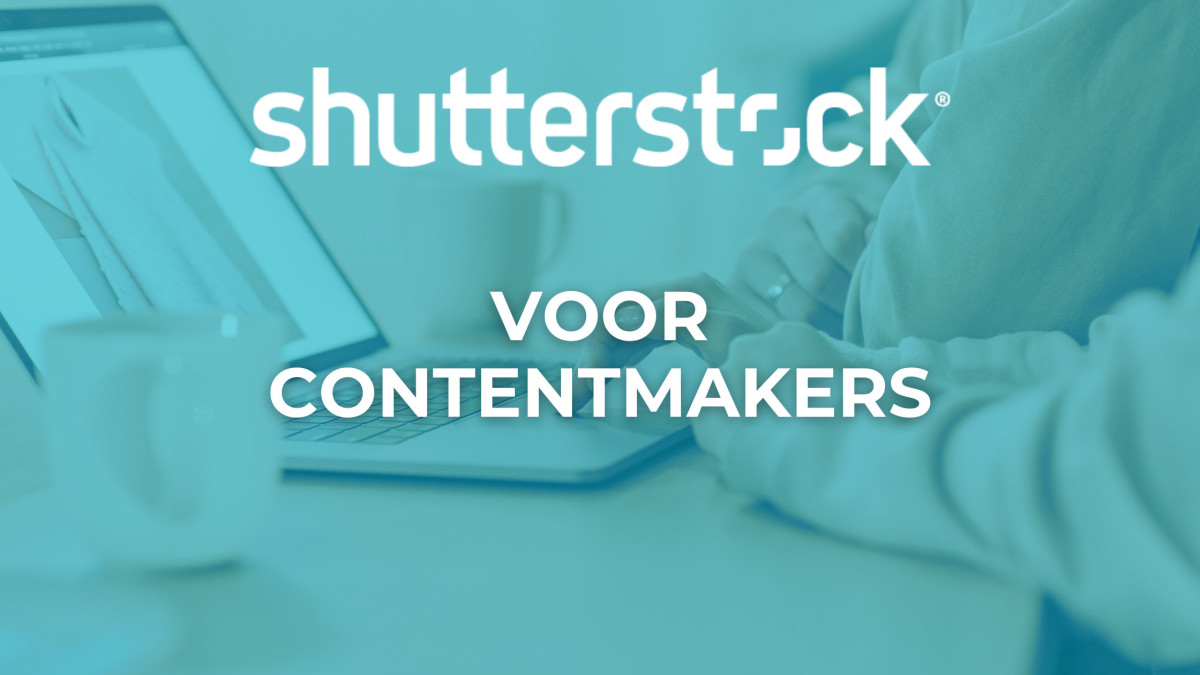 Shutterstock voor Contentmakers: Verdien, Personaliseer en Creëer Sneller 1 Shutterstock voor Contentmakers: Verdien, Personaliseer en Creëer Sneller 1