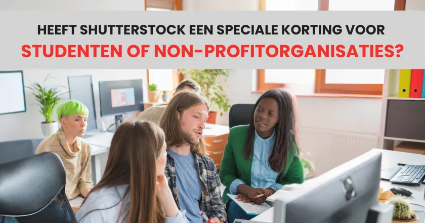 Shutterstock korting voor studenten of non-profitorganisaties