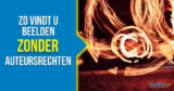 Gratis beelden zonder auteursrechten (+ alternatief!)