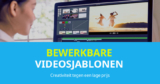 Bewerkbare videosjablonen: Creativiteit tegen een lage prijs