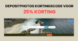 Depositphotos kortingscode voor 25% korting in 2026