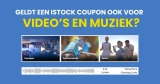 Geldt een iStock coupon ook voor video’s en muziek? Het antwoord is ja!