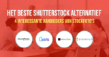 Shutterstock alternatief – de 4 beste alternatieven 2026!