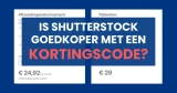 Is Shutterstock goedkoper met een kortingscode?