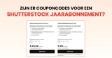 Besparen op stockmedia: Zijn er couponcodes voor een shutterstock jaarabonnement?