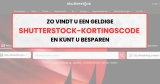 Zo vind je een geldige Shutterstock kortingscode en bespaar je op stockmedia – Update van 18. september 2026